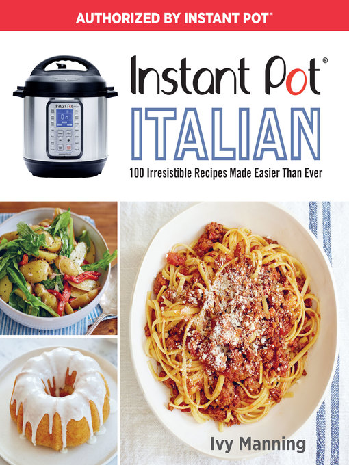Title details for Instant Pot Italian by Ivy Manning - Available